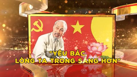 YÊU BÁC LÒNG TA TRONG SÁNG HƠN