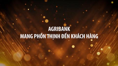 CHUYỆN TRONG NHÀ NGOÀI NGÕ - AGRIBANK MANH PHỒN THỊNH ĐẾN KHÁCH HÀNG