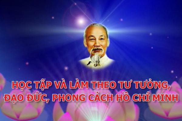 HỌC TẬP VÀ LÀM THEO TẤM GƯƠNG ĐẠO ĐỨC HỒ CHÍ MINH (29-6-2022)