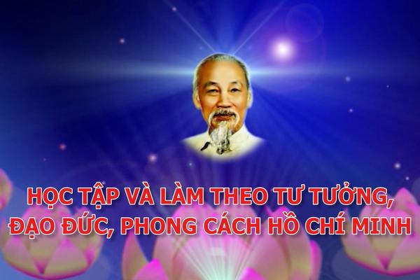 HỌC TẬP VÀ LÀM THEO TẤM GƯƠNG ĐẠO ĐỨC HỒ CHÍ MINH (27-7-2022)