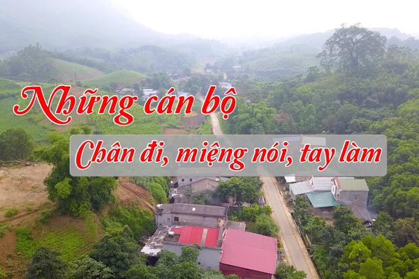 NHỮNG CÁN BỘ CHÂN ĐI, MIỆNG NÓI, TAY LÀM (10-9-2024)