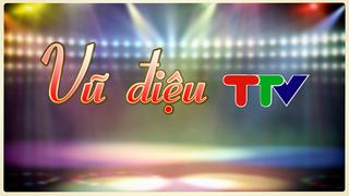 VŨ ĐIỆU TTV (20-9-2024)