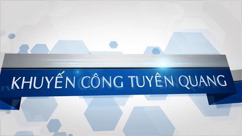 KHUYẾN CÔNG TUYÊN QUANG (16-10-2024)