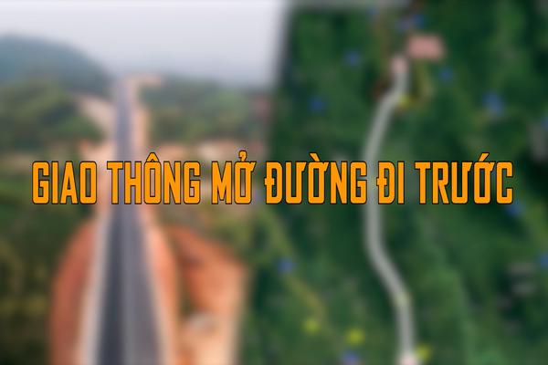 GIAO THÔNG MỞ ĐƯỜNG ĐI TRƯỚC