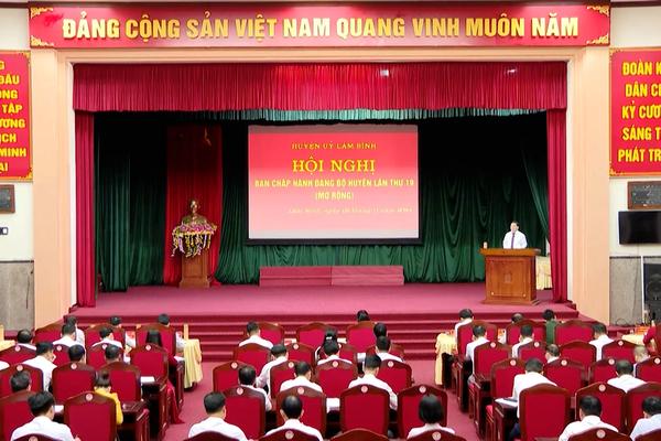 (TTV) Hội nghị Ban Chấp hành Đảng bộ huyện Lâm Bình lần thứ 19