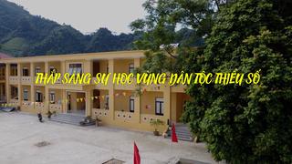 THẮP SÁNG SỰ HỌC VÙNG DÂN TỘC THIỂU SỐ