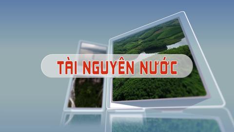 TÀI NGUYÊN NƯỚC (13-11-2024)