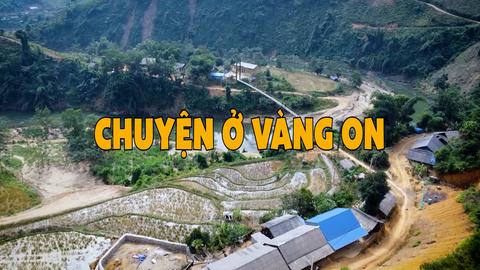 CHUYỆN Ở VÀNG ON