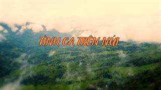 TÌNH CA TRÊN NÚI (3-12-2024)