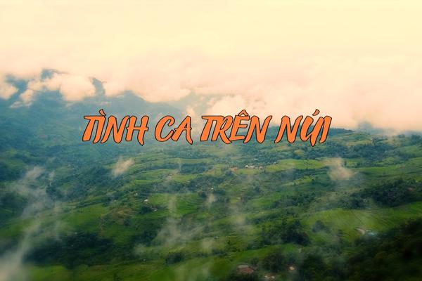 TÌNH CA TRÊN NÚI (3-12-2024)