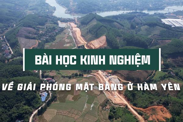 BÀI HỌC KINH NGHIÊM VỀ GIẢI PHÓNG MẶT BẰNG Ở HÀM YÊN