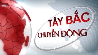 TÂY BẮC CHUYỂN ĐỘNG (22-12-2024)