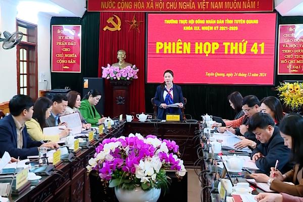 (TTV) Phiên họp thứ 41 Thường trực Hội đồng nhân dân tỉnh khóa XIX