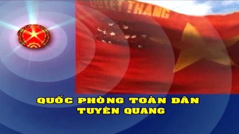 QUỐC PHÒNG TOÀN DÂN TUYÊN QUANG (27-12-2024)