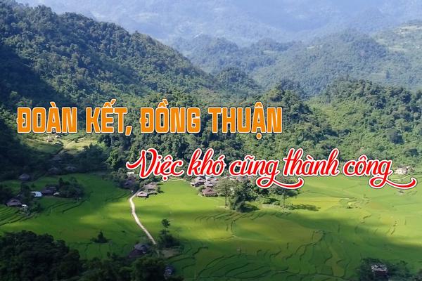 ĐOÀN KẾT, ĐỒNG THUẬN - VIỆC KHÓ CŨNG THÀNH CÔNG