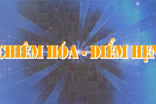 CHIÊM HÓA ĐIỂM HẸN (28-12-2024)