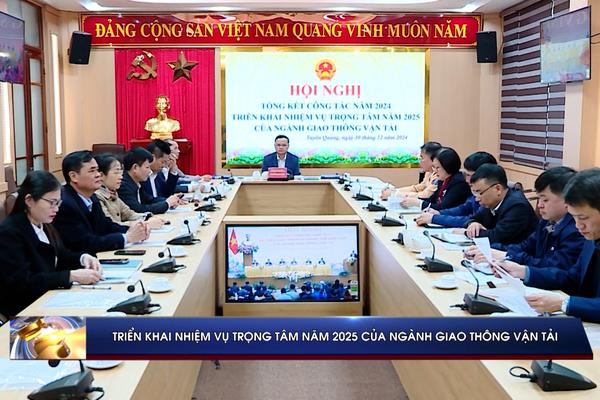 (TTV) Triển khai nhiệm vụ trọng tâm năm 2025 ngành Giao thông vận tải