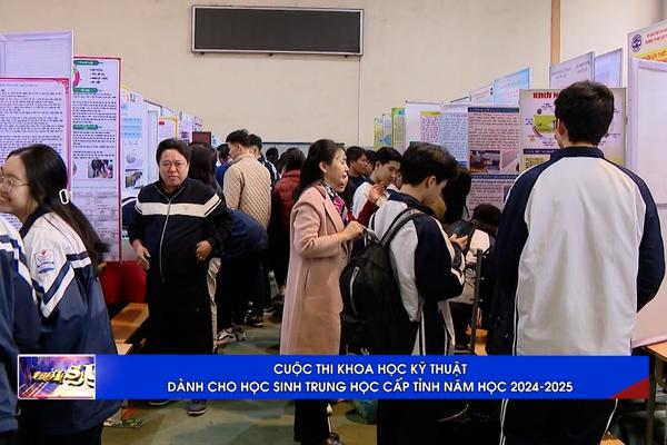 (TTV) Cuộc thi khoa học kỹ thuật dành cho học sinh Trung học cấp tỉnh năm học 2024 -2025