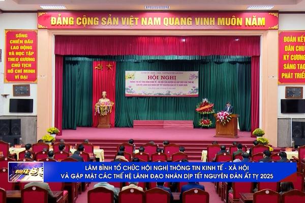 (TTV) Lâm Bình tổ chức Hội nghị thông tin về kinh tế - xã hội và gặp mặt các thế hệ lãnh đạo