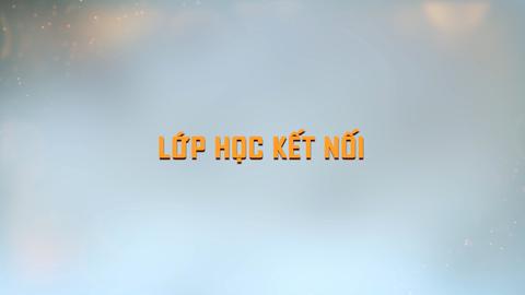 LỚP HỌC KẾT NỐI