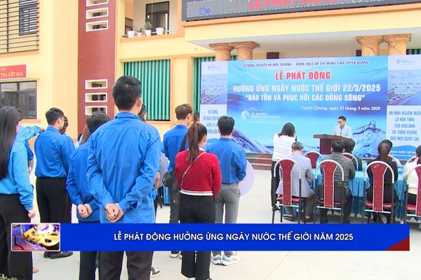 (TTV) Lễ phát động hưởng ứng Ngày Nước thế giới năm 2025