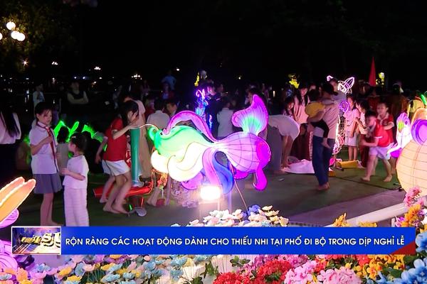 (TTV) Rộn ràng các hoạt động dành cho thiếu nhi tại phố đi bộ trong dịp nghỉ lễ