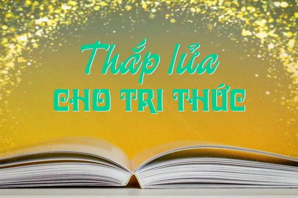 THẮP LỬA CHO TRI THỨC