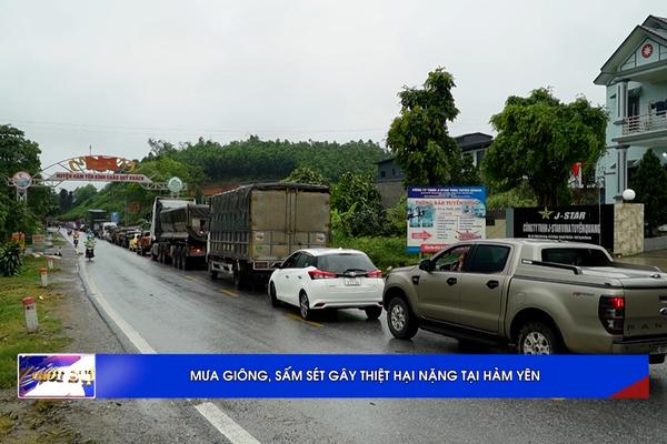 (TTV) Mưa giông kèm theo sấm sét gây thiệt hại nặng tại huyện Hàm Yên