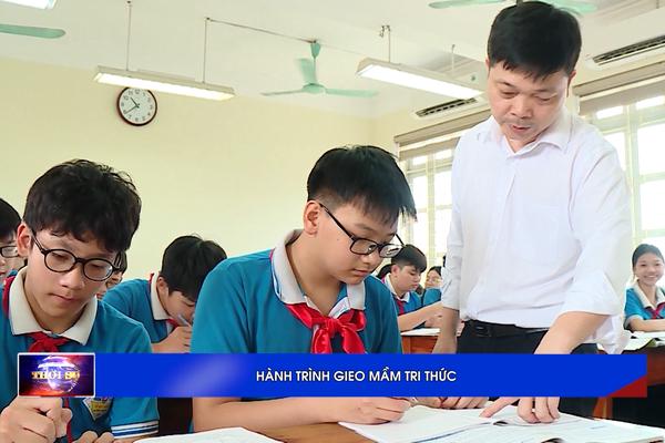 (TTV) Hành trình gieo mầm tri thức
