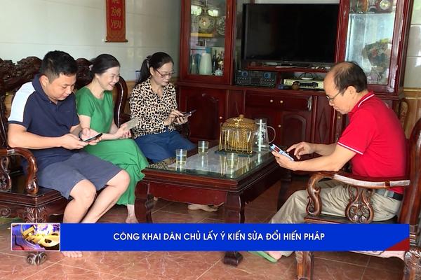 (TTV) Công khai dân chủ lấy ý kiến sửa đổi Hiến pháp