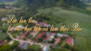 SỨC LAN TỎA TỪ VIỆC HỌC TẬP VÀ LÀM THEO BÁC (16-5-2025)