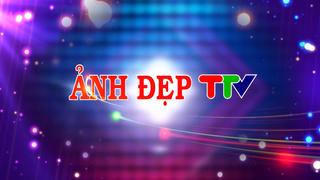 ẢNH ĐẸP TTV (17-5-2025)