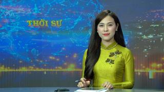 CHƯƠNG TRÌNH THỜI SỰ NGÀY 20-5-2025