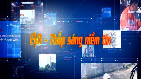 EVN THẮP SÁNG NIỀM TIN (26-5-2025)