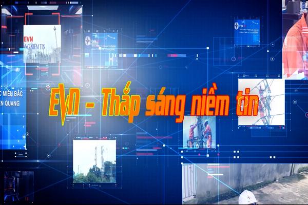 EVN THẮP SÁNG NIỀM TIN (26-5-2025)