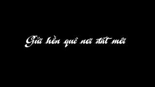 GỬI HỒN QUÊ NƠI ĐẤT MỚI