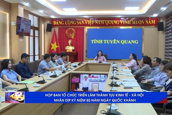 (TTV) Họp trực tuyến Ban tổ chức Triển lãm thành tựu kinh tế - xã hội nhân dịp kỷ niệm 80 năm Ngày Quốc khánh 2/9