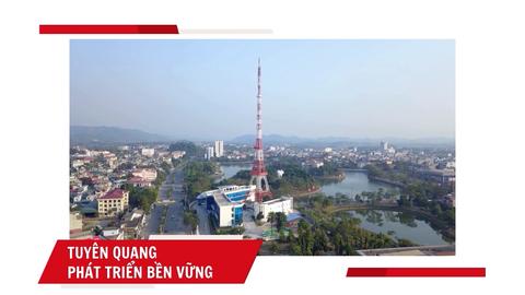 TUYÊN QUANG PHÁT TRIỂN BỀN VỮNG (11-6-2025)