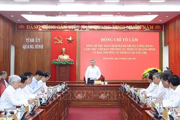 Tổng Bí thư Tô Lâm làm việc với Ban Thường vụ Tỉnh ủy Quảng Bình và Quảng Trị