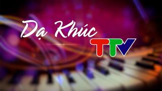 DẠ KHÚC TTV (29-6-2025)