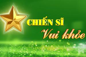 CHIẾN SĨ VUI KHỎE (29-6-2025)
