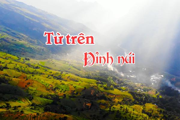 TỪ TRÊN ĐỈNH NÚI (6-7-2025)