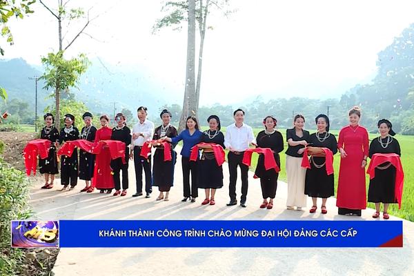 (TTV) Cắt băng Khánh thành công trình chào mừng Đại hội Đảng các cấp